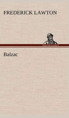 Balzac de Frederick Lawton