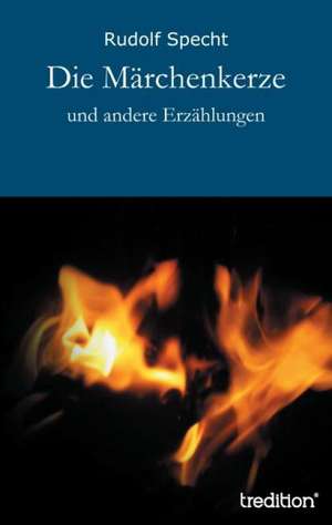 Die Marchenkerze: The Disinherited Daughter by E. Ben EZ-Er de Rudolf Specht