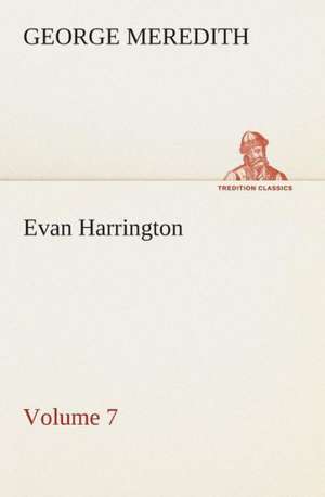 Evan Harrington - Volume 7 de George Meredith