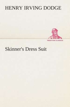 Skinner's Dress Suit de Henry Irving Dodge