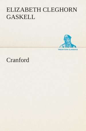 Cranford de Elizabeth Cleghorn Gaskell