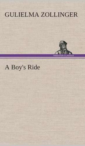A Boy's Ride de Gulielma Zollinger