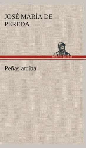 Peñas arriba de José María de Pereda