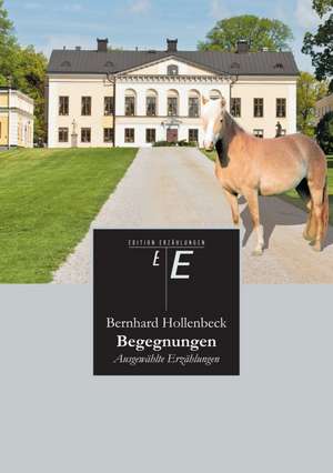 Begegnungen de Bernhard Hollenbeck