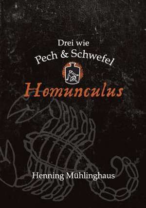 Homunculus de Henning Mühlinghaus