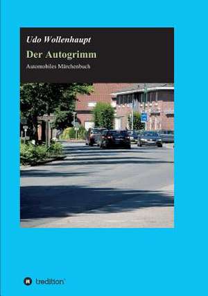 Der Autogrimm de Udo Wollenhaupt