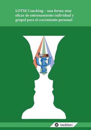 Lotse Coaching - Una Forma Muy Eficaz de Entrenamiento Individual y Grupal Para El Crecimiento Personal: Glamour Und Korruption de Adalbert Bader