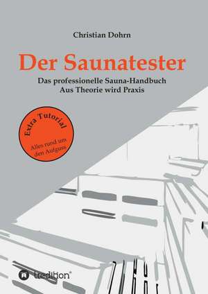 Der Saunatester de Christian Dohrn