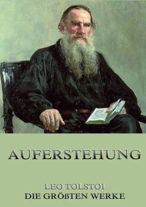 Die Auferstehung de Leo Tolstoi