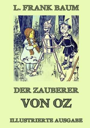 Der Zauberer von Oz de L. Frank Baum