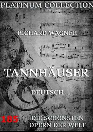 Tannhäuser de Richard Wagner