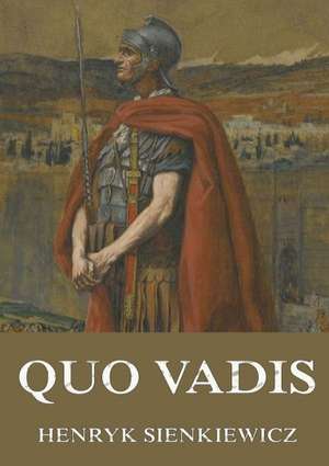 Quo Vadis de Henryk Sienkiewicz