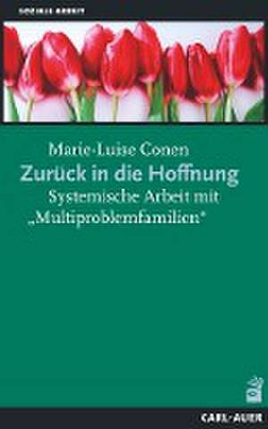 Zurück in die Hoffnung de Marie-Luise Conen