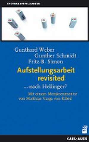 Aufstellungsarbeit revisited de Gunthard Weber