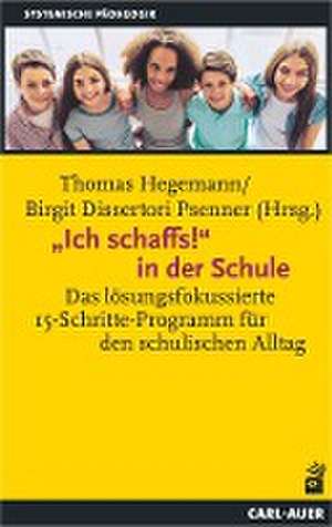 "Ich schaffs!" in der Schule de Thomas Hegemann