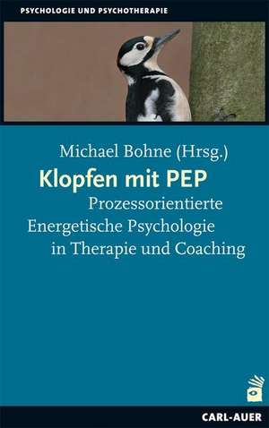 Klopfen mit PEP de Michael Bohne