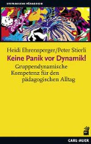 Keine Panik vor Dynamik! de Heidi Ehrensperger