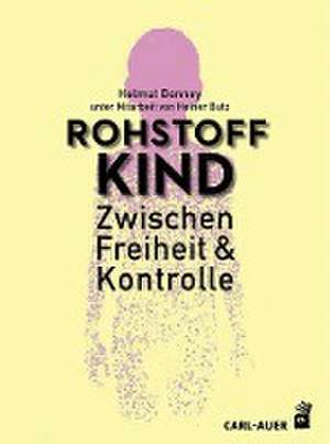 Rohstoff Kind de Helmut Bonney