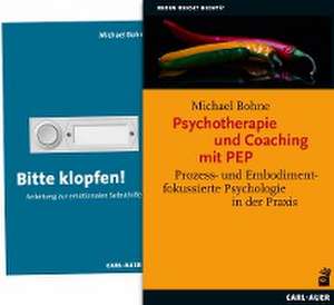 Psychotherapie und Coaching mit PEP/Bitte klopfen! de Michael Bohne