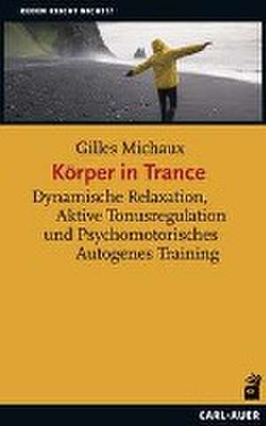 Körper in Trance de Gilles Michaux