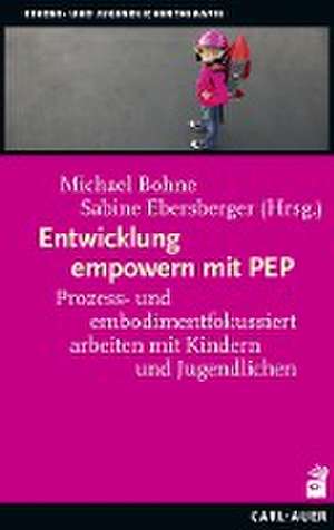 Entwicklung empowern mit PEP de Michael Bohne