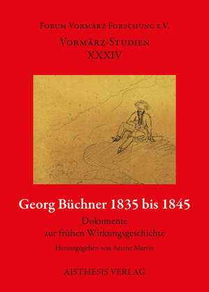 Georg Büchner 1835 bis 1845 de Ariane Martin