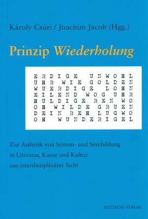 Prinzip "Wiederholung" de Károly Csúri