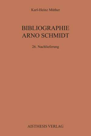 Bibliographie Arno Schmidt de Karl-Heinz Müther