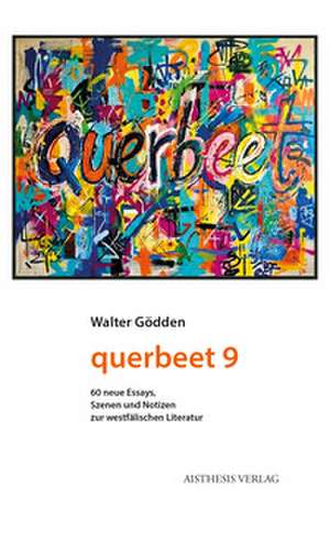 querbeet 9 de Walter Gödden