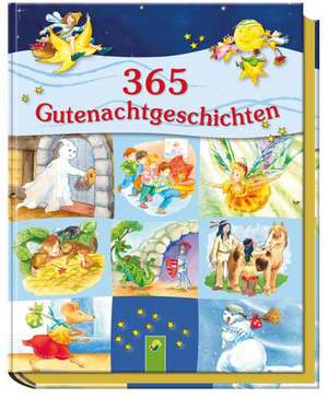 365 Gutenachtgeschichten de Ingrid Annel