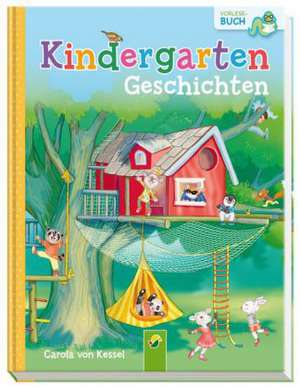 Kindergartengeschichten de Carola von Kessel