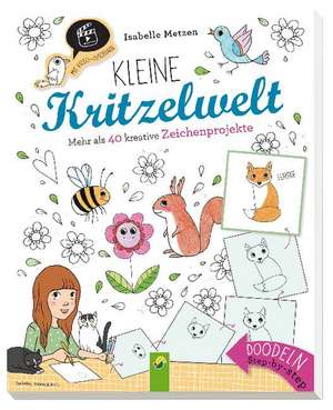 Kleine Kritzelwelt de Isabelle Metzen