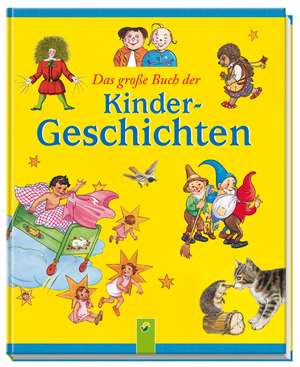 Das große Buch der Kindergeschichten de Wilhelm Busch