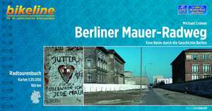 Bikeline Berliner Mauer-Radweg de Esterbauer Verlag