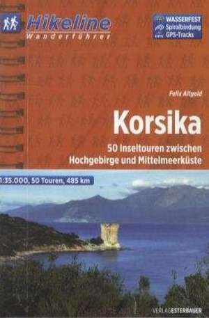 Hikeline Wanderführer Korsika 1 : 50 000