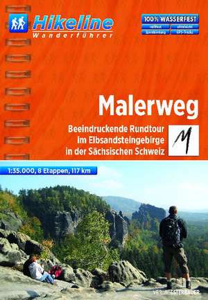 Hikeline Wanderführer Malerweg (Elbsandsteingebirge) ca.120 km