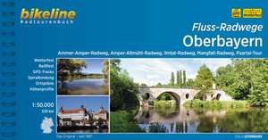 Bikeline Radtourenbuch Fluss-Radwege Oberbayern de Esterbauer Verlag