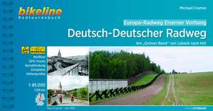 Europa-Radweg Eiserner Vorhang Deutsch-Deutscher Radweg de Michael Cramer