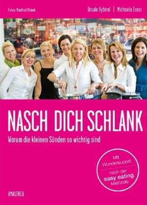 Nasch dich schlank de Ursula Vybiral