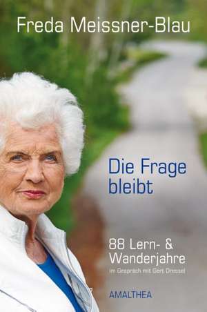 Die Frage bleibt de Freda Meissner-Blau