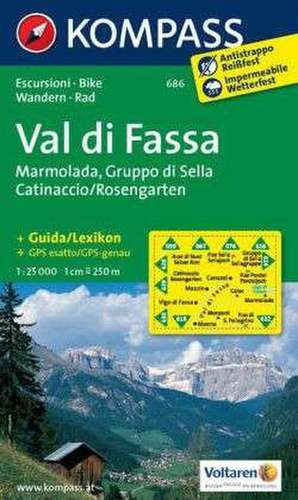 Val di Fassa - Marmolada - Gruppo di Sella - Catinaccio/Rosengarten 1 : 25 000