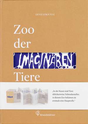 Zoo der imaginären Tiere de Ernst Strouhal