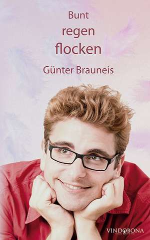 Buntregenflocken de Günter Brauneis