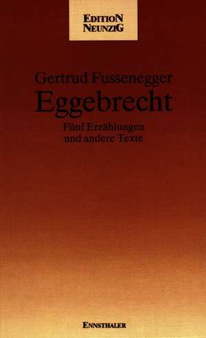 Eggebrecht de Gertrud Fussenegger