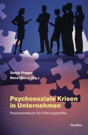 Psychosoziale Krisen in Unternehmen de Sonja Prager