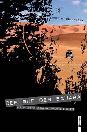 Der Ruf der Sahara de Ernst M Praxmarer