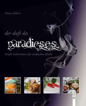 Der Duft des Paradieses de Verena Falkner