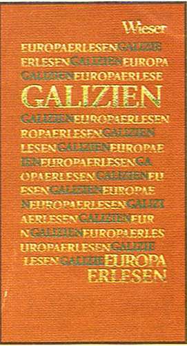 Europa Erlesen. Galizien de Stefan Simonek