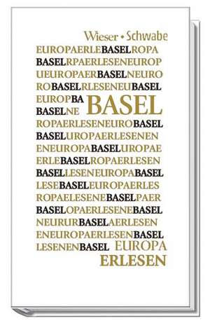 Europa Erlesen. Basel de David Marc Hoffmann