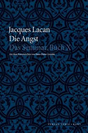 Die Angst de Jacques Lacan